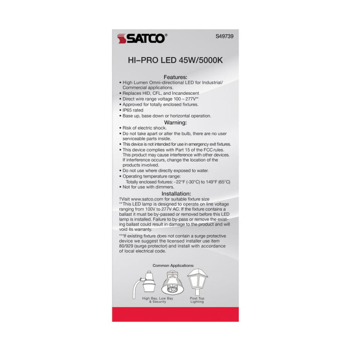 Satco S49739 45W LED HID Replacement; 5000K; Medium base; 120-277V, Type B; Economy Hi-Pro